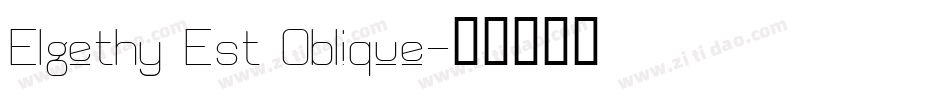 Elgethy Est Oblique字体转换
